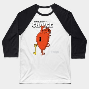 Single By Choice Valentines Day Baseball T-Shirt